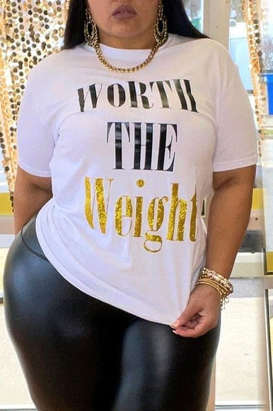 WORTH THE Weight T-shirt