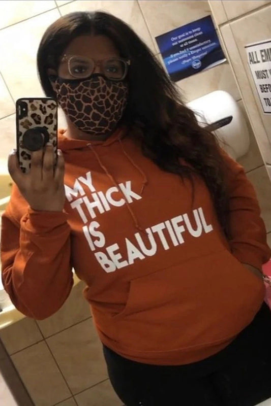 Plus Size My Thick is Beautiful Letter Print Hoodie Tops